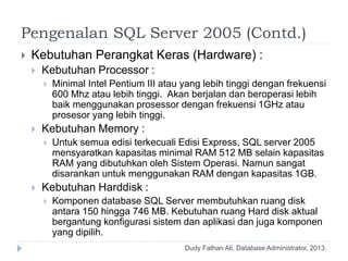 Administering Database - Pengenalan DBA dan Konfigurasi SQL Server 2005 ...