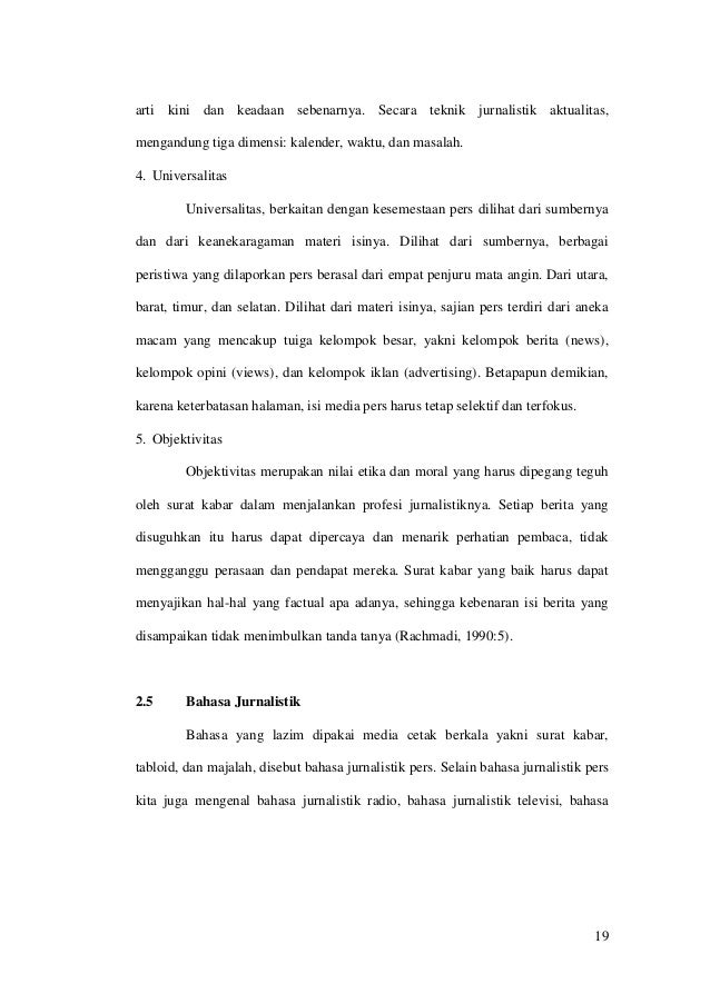 JURNALISTIK Seputar Bentuk, Produk, Bahasa & Kode Etik