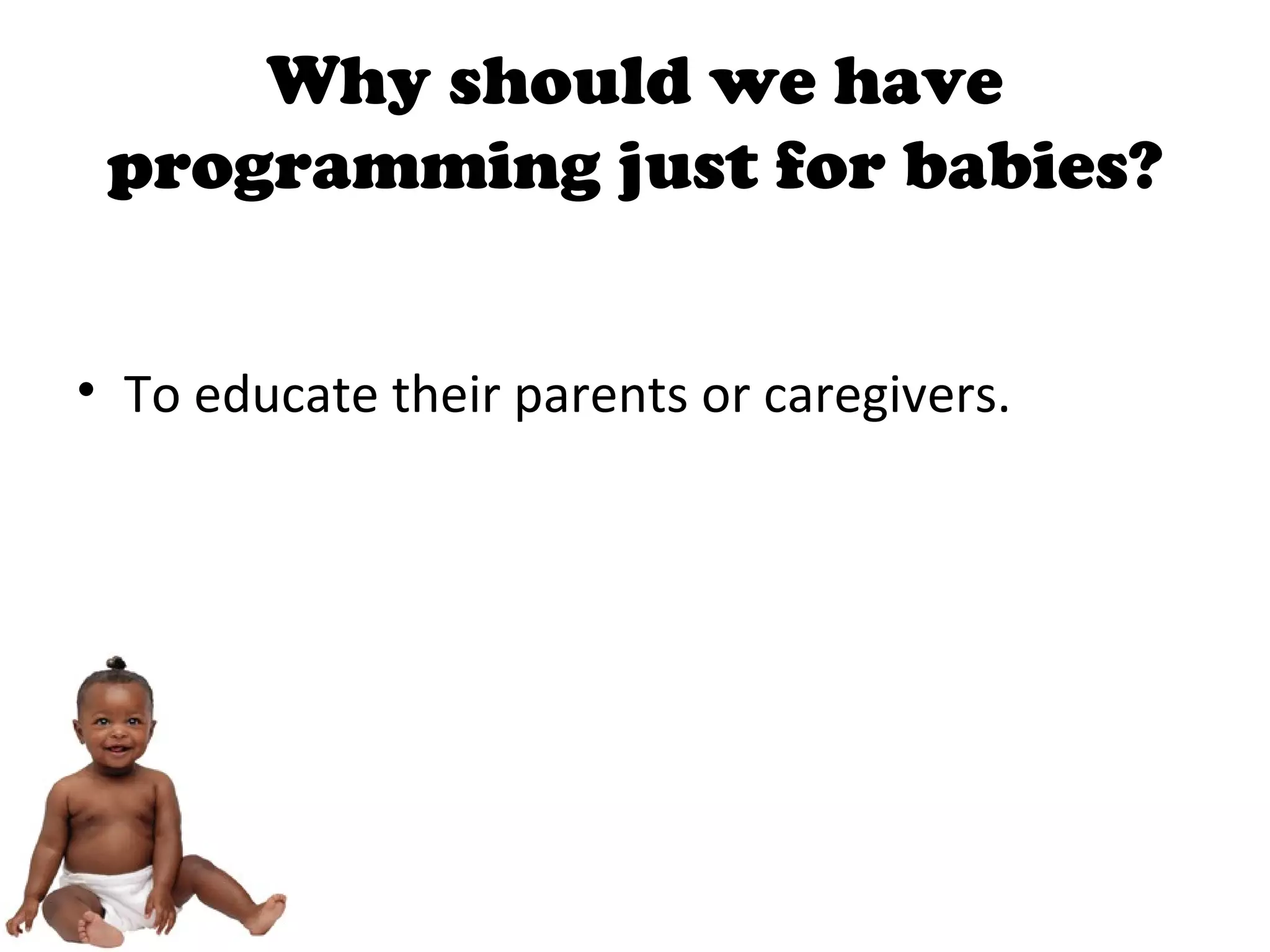 Programming for Babies at your Library | PPT