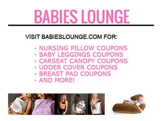 Babies lounge