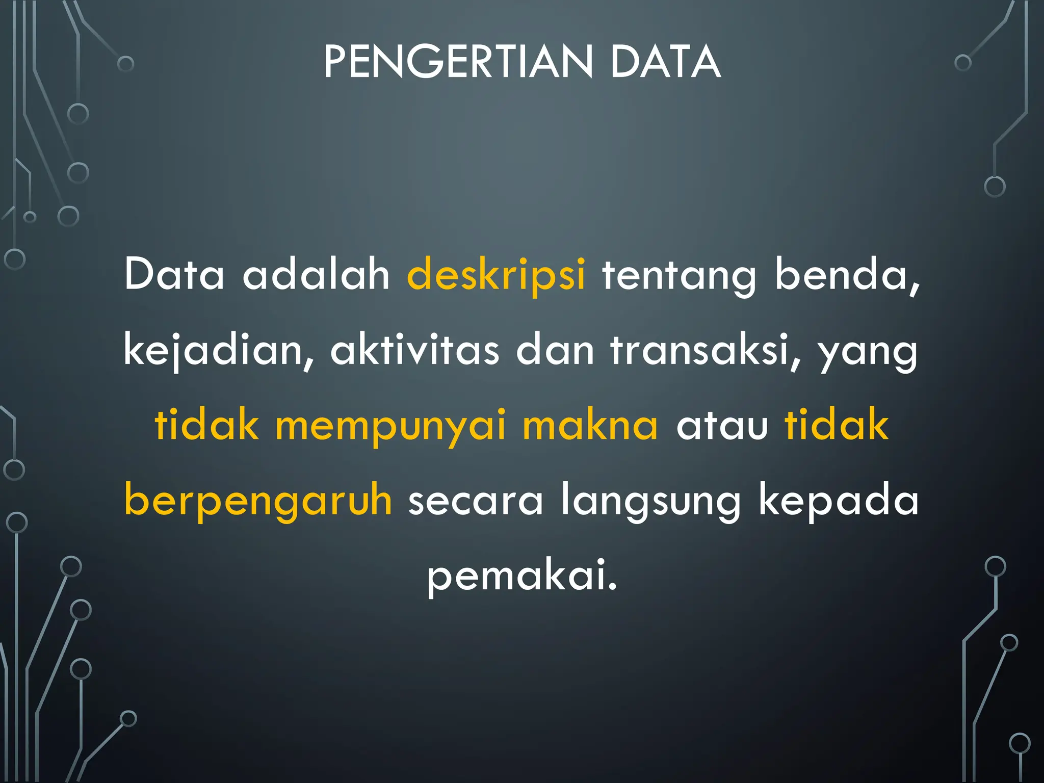 DATA & INFORMASI DALAM SISTEM INFORMASI BISNIS | PPTX