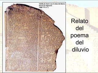 Relato
del
poema
del
diluvio