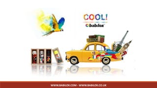 WWW.BABILOX.COM - WWW.BABILOX.CO.UK
 