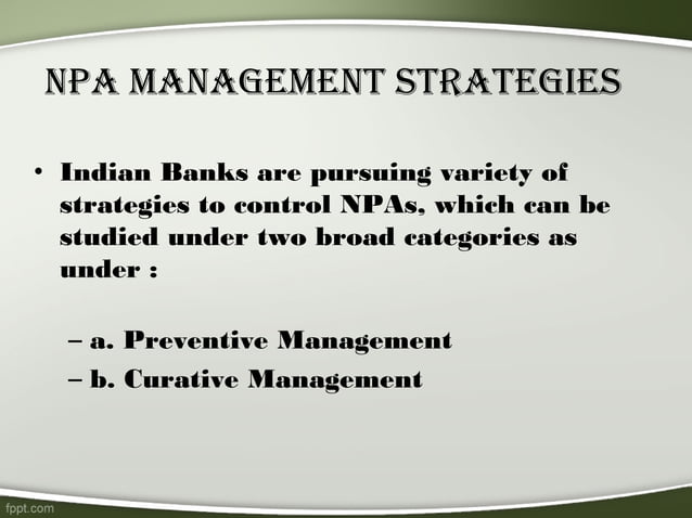 Non Performing Assets (NPA) | PPT | Business Accounting & Finance ...