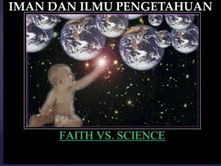 IMAN DAN ILMU PENGETAHUAN

 