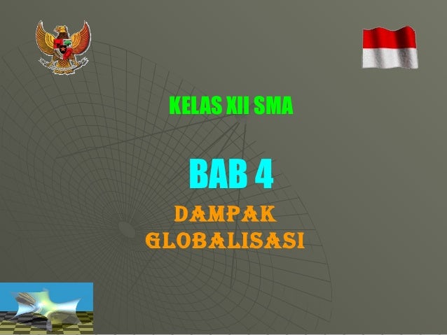 Bab Iv Pkn Xii Globalisasi