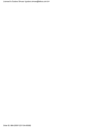 Licensed to Gustavo Simues gustavo.simoes@fattocs.com.br




Order ID: IIBA-200911231134-455082
 