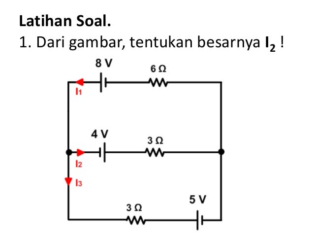Perhatikan Gambar Di Bawah Ini Hitunglah Kuat Arus I2 Dan