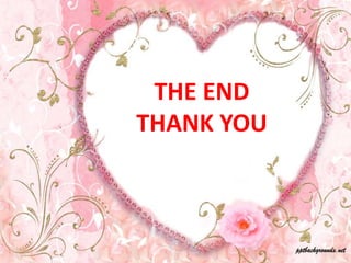 THE END
THANK YOU
 