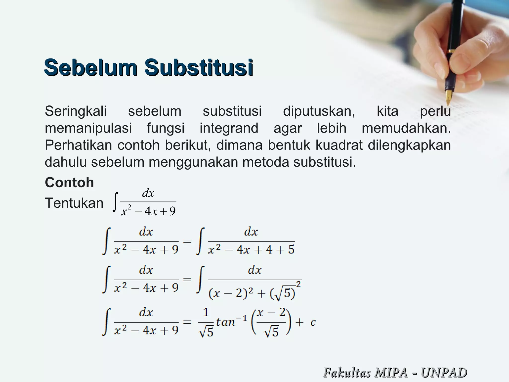 Integral Rumit Bab 9. Teknik Pengintegralan ( Kalkulus 1 ) | PPS