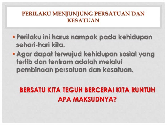 Bab vii memelihara semangat persatuan indonesia
