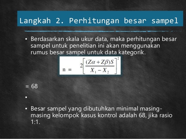 Bab vii perhitungan sampel dalam epidemiologi 1