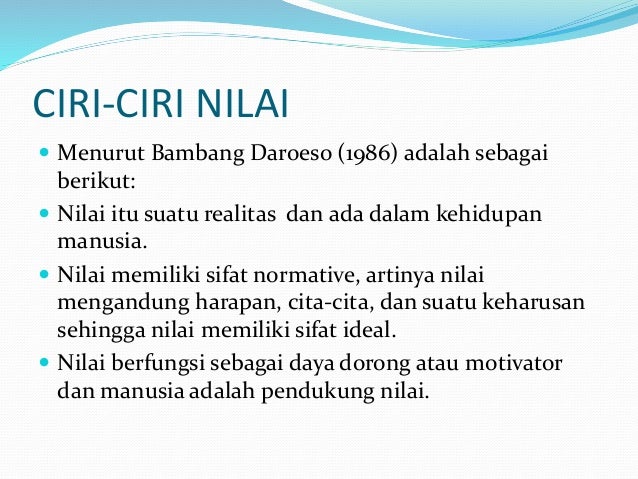 Nilai Moral Adalah - Konsep, Nilai, Norma, Moral dan Hukum / Sedangkan