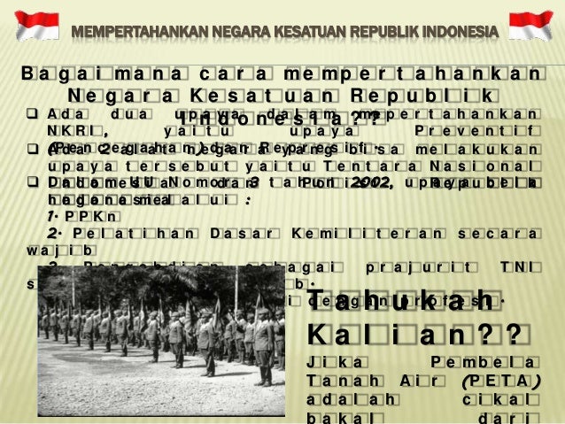 Bab V Memaknai Nilai Kesejarahan Negara Republik Indonesia Bab V Memaknai Nilai Kesejarahan Negara Republik Indonesia