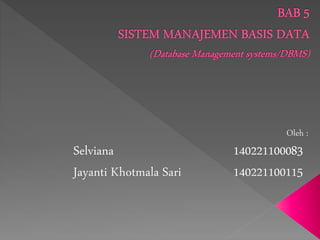 Bab v sistem manajemen basis data | PPTX