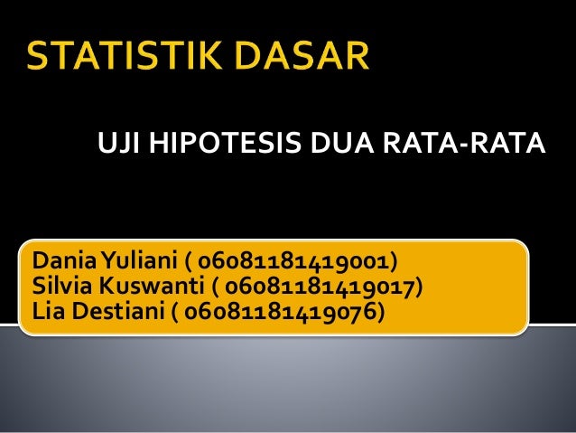 Uji Hipotesis Dua Rata Rata
