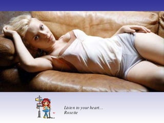 Listen to your heart Roxette 