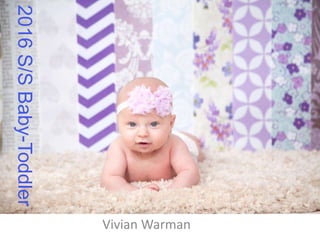 2016S/SBaby-Toddler
Vivian Warman
 