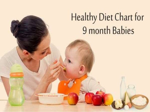 Healthy Diet Plan for 9 Month Babies