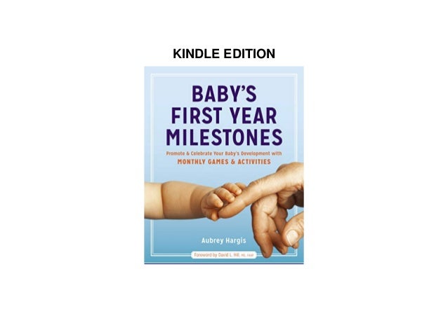 baby's first year milestones aubrey hargis