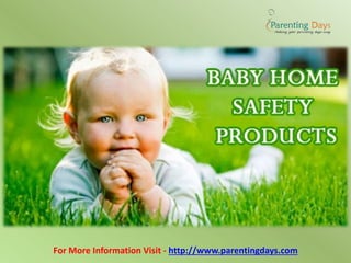For More Information Visit - http://www.parentingdays.com 
 
