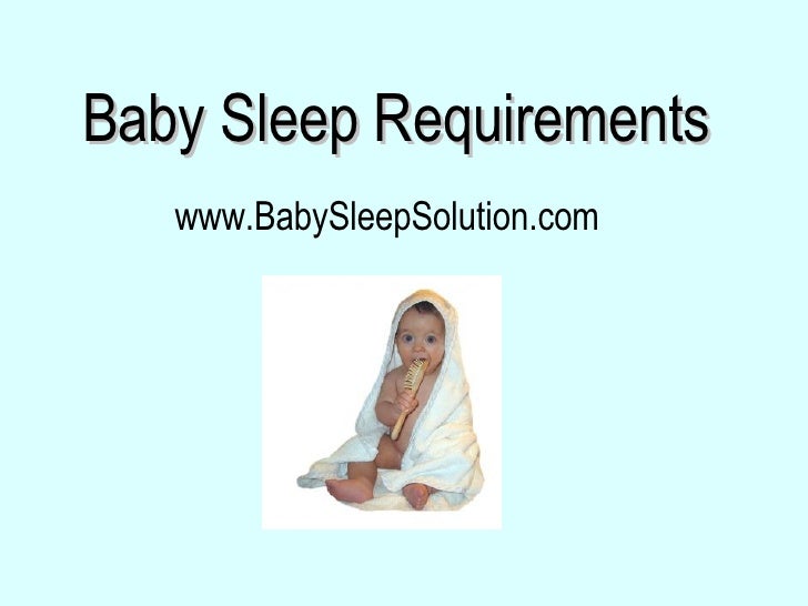 Baby Sleep Requirements