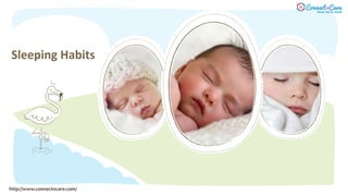 Sleeping Habits
http://www.connectncare.com/
 