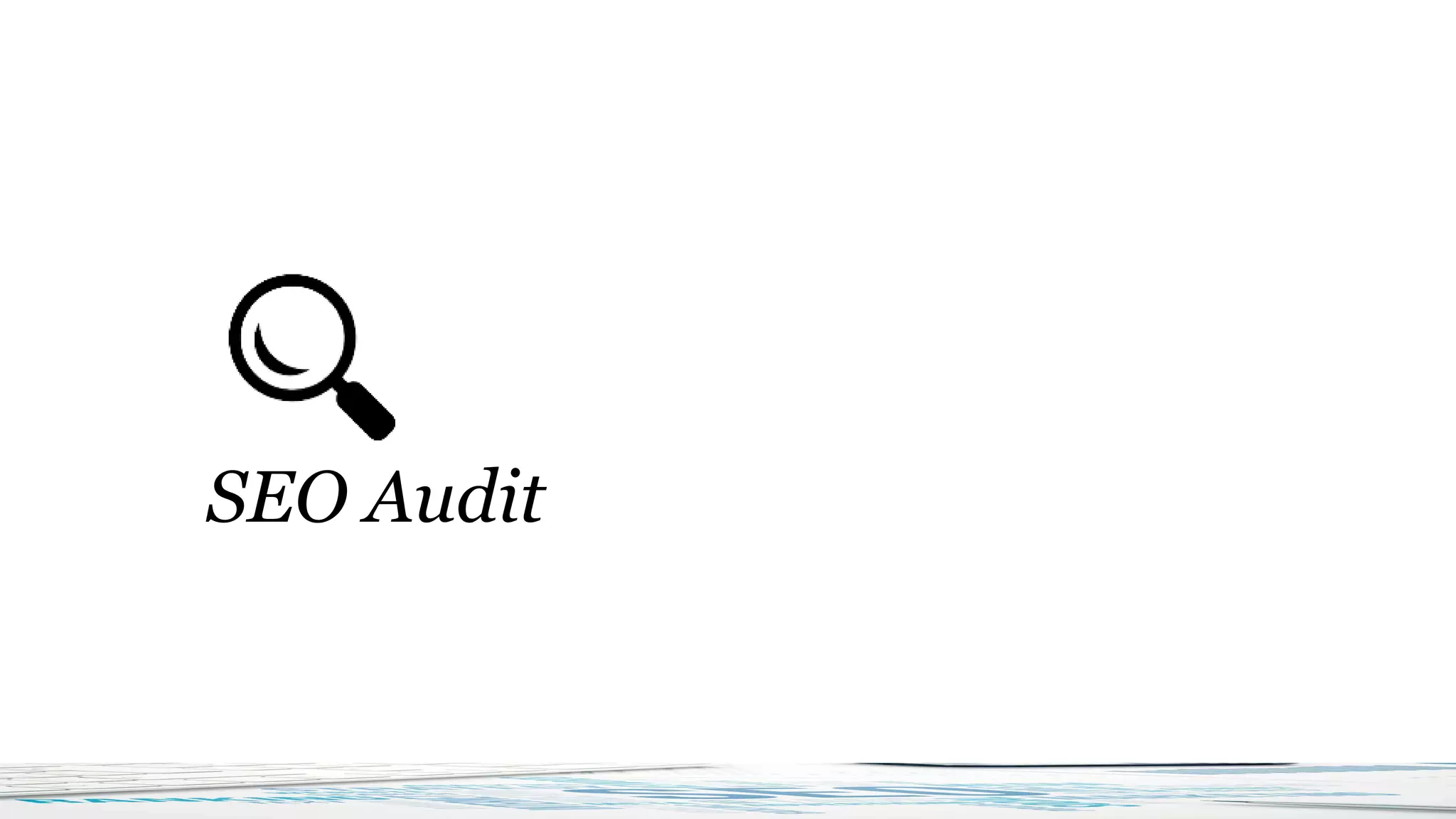 SEO Audit
 