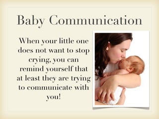 Baby Communication