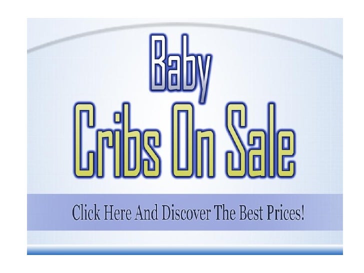 Baby Cribs On Sale