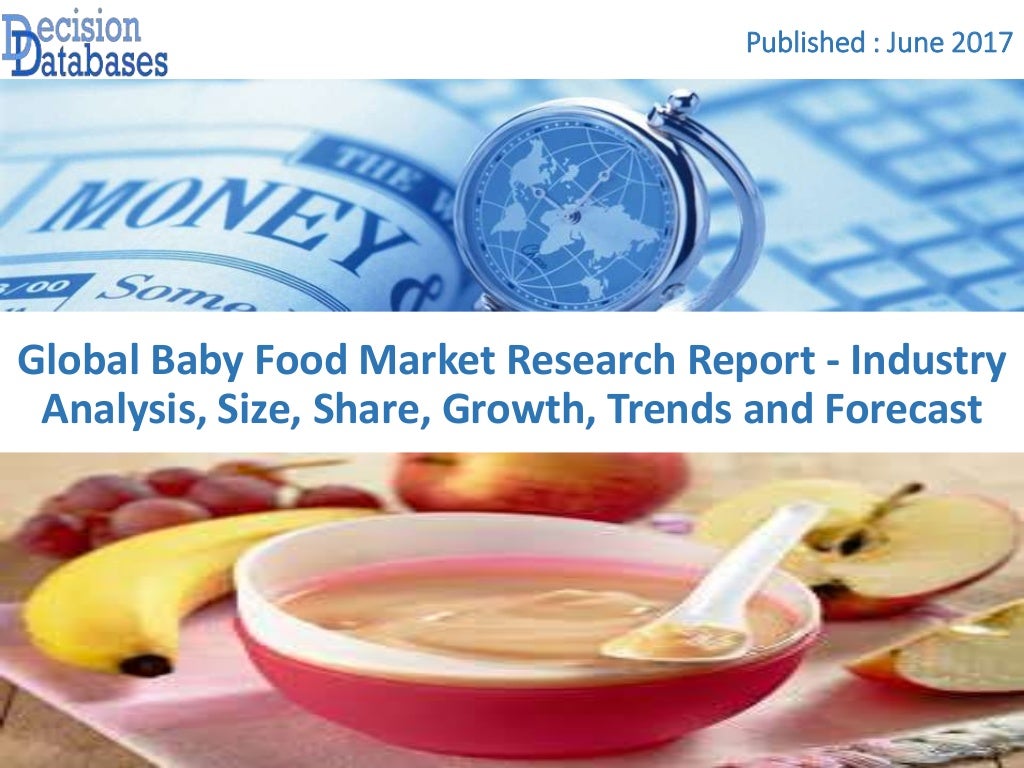 Baby Food Market Research Report Upto 2023