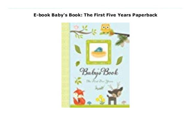 baby's book the first five years