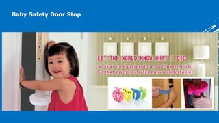Baby Safety Door Stop

 