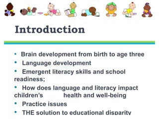 IntroductionBrain development from birth to age three