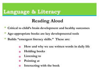 Language Development  All normal, healthy babies learn to talk.  