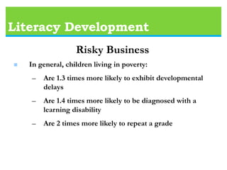 Language Development At every reading, something new is learned