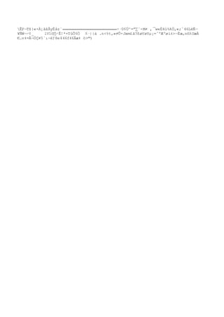 ÊP¬Tß}«+À¡ââÂyÉåz¨ ÷·0≤Ü^∞”∑¨-M≠ ‚ ¯w«È4ù%AÙ‚«;ˇ46LèÑ—
¥ÑW—⁄¢_ lV1©∏⁄Ê!*≈TûÕ≤Ö ≤·||à .n<%t‚»≠Û-Jœm£ã?ßøVøYµ¡∞˚ºÆºøí±>—Éæ,πﬁ%DæÀ
€…v‡∞Â¬ÚÇ≠5`ı÷ëƒ8e446f46Âæ‡ ö>™)
 