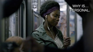 WHY IS…

PERSONAL.
 