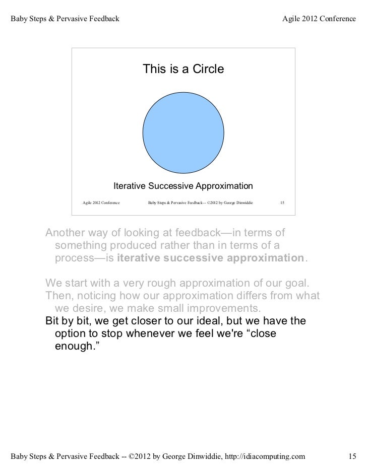 Baby Steps And Pervasive Feedback Agile12 Baby Steps And Pervasive Feedback Agile12