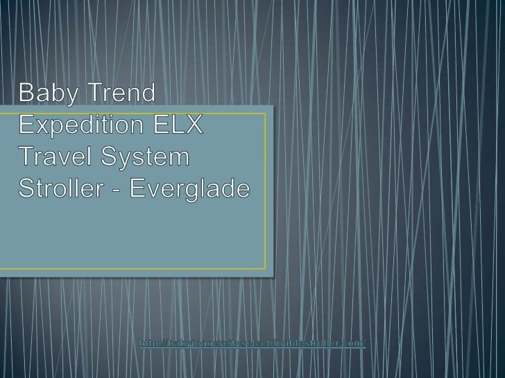 expedition elx travel system