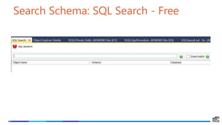 Search Schema: SQL Search - Free
 