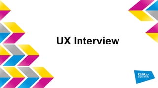 UX Interview
 