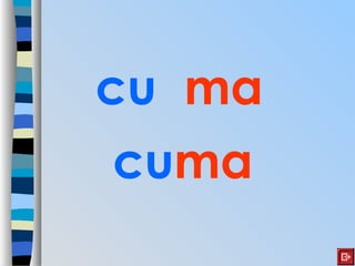 cu ma
cuma
 