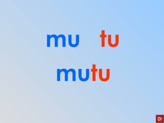 mu tu
mutu
 