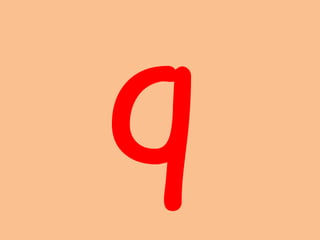 q
 