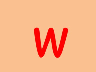 w
 