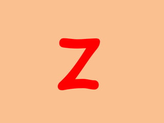 z
 
