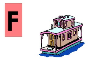 F
 