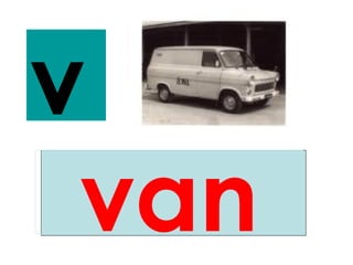 v
 van
 