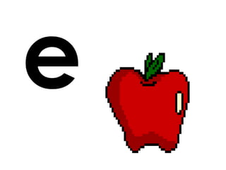 e
 